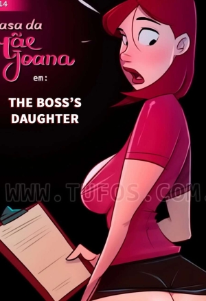 House Of Mom Joana 14 ? The Boss?s Daughter ? Tufos - english