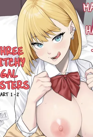 Making a Harem of the Three Bitchy Gal Sisters