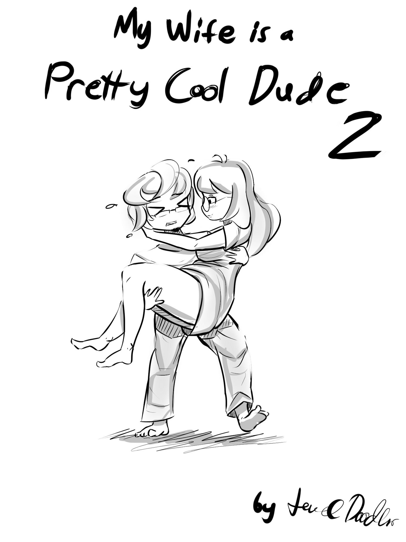 My Wife is a Pretty  Dude 2