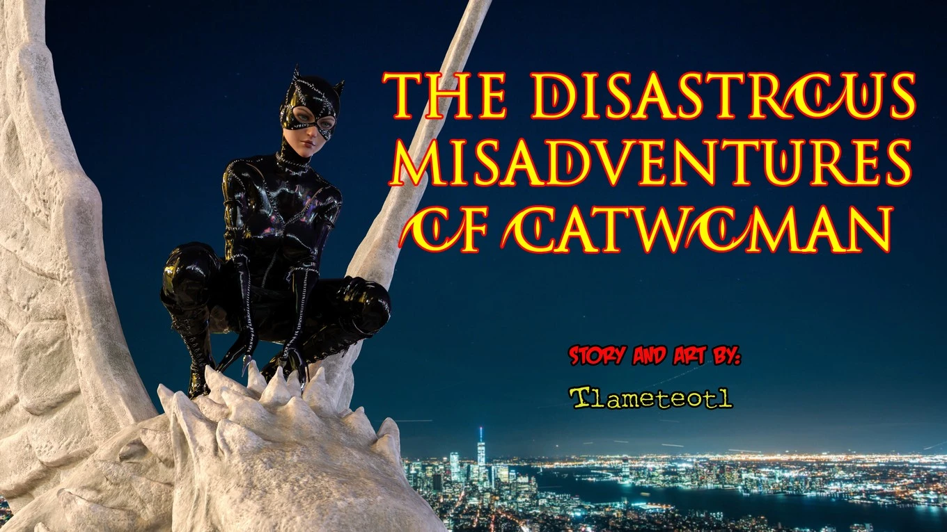 The Disastrcus Misadventures Of Catwoman