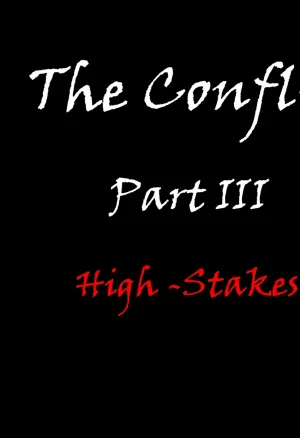 The Conflict 3 - High-Stakes