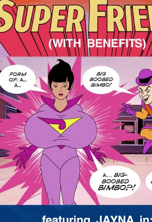Super Friends with Benefits: A Chance to Enhance