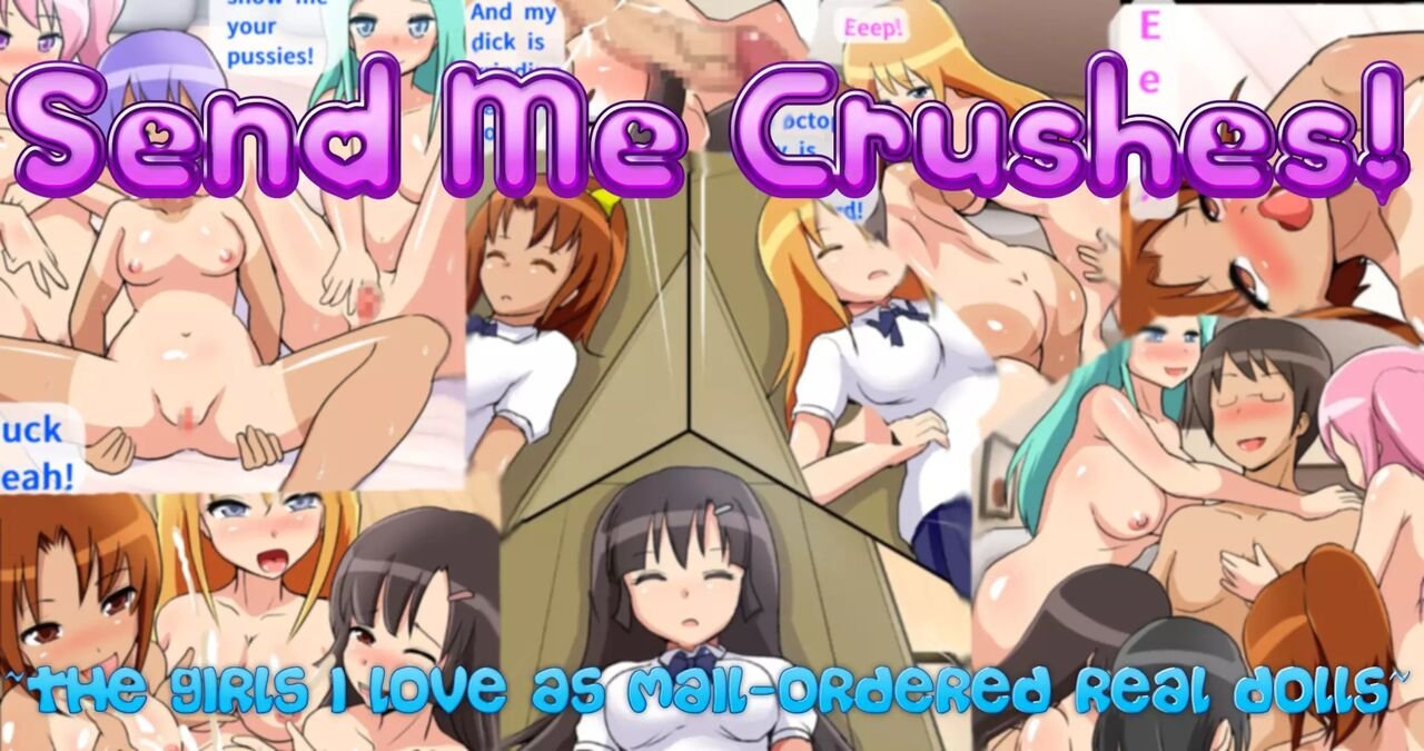 DLmate - Send Me Crushes! ~The Girls I Love As Mail-Ordered Real Dolls~