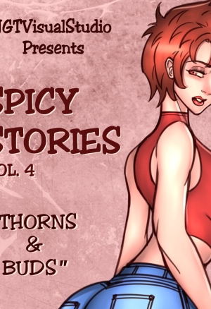 Spicy Stories 4- Thorns and buds-Ongoing.