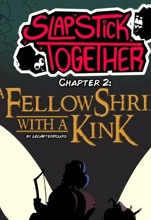 Slapstick Together 2: A FellowShrimp with a Kink
