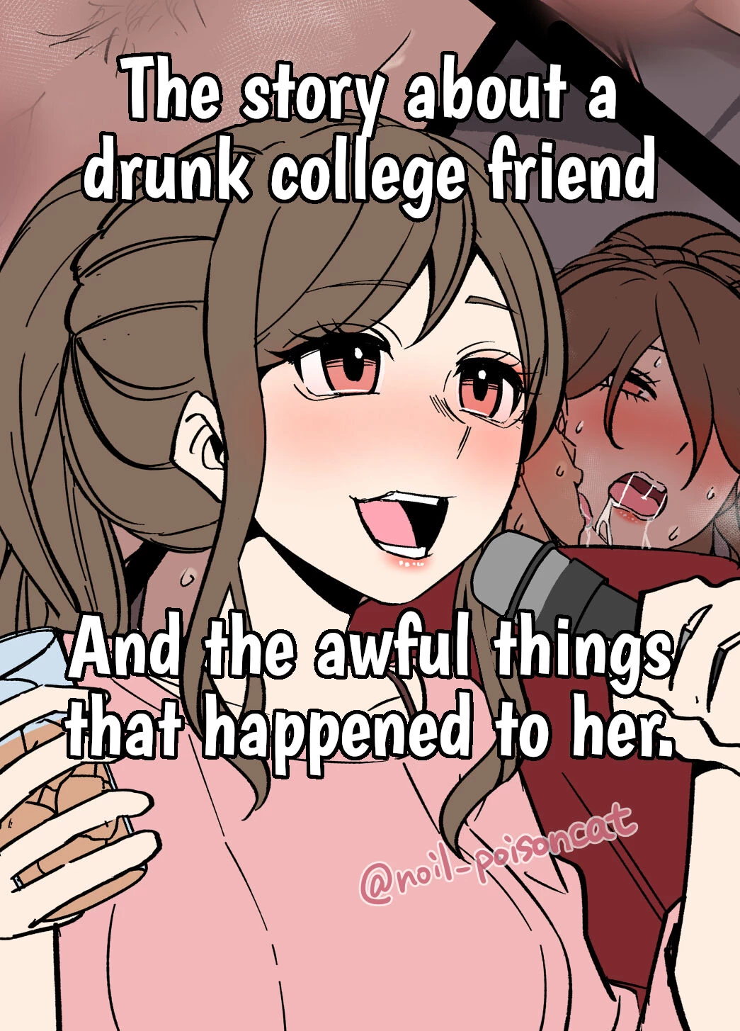 A story about a drunk college friend  Yotta Daigaku no Tomodachi ni Warui Koto o Suru Hanashi