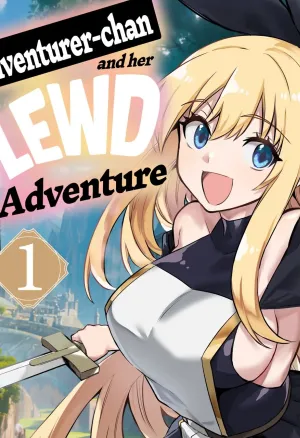 Adventurer-chan and her Lewd Adventure  Boukensha-chan to Ecchi na Bouken