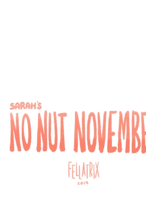 Sarah's No Nut November