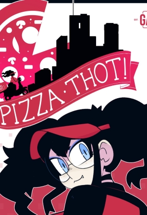 Pizza Thot: Good Job, Tips!