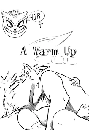 A warm up