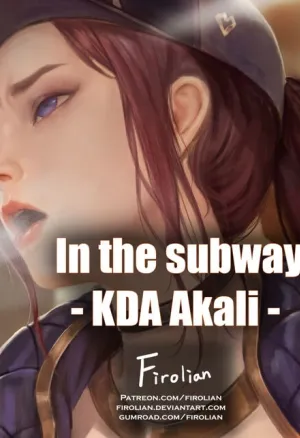 In the subway - KDA Akali