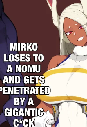 Mirko Loses to a Nomu and Gets Penetrated by a Gigantic Dick