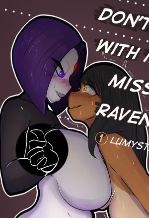 Dont toy with me miss raven