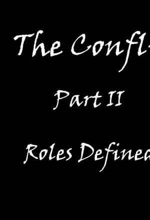 The Conflict 2 - Roles Defined