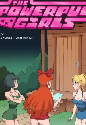 The PowerPuff Girls in a Gable with chains