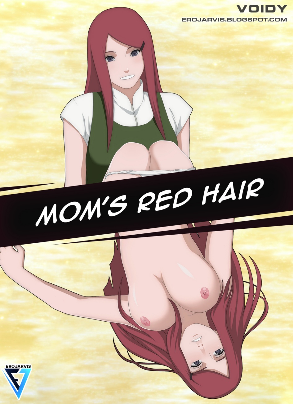 945px x 1300px - Mom's Red Hair (naruto) porn comic by [Erojarvis]. Incest porn comics.