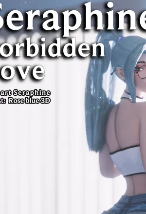 Seraphine forbidden love